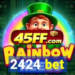 2424 bet